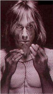   (Iggy Pop)